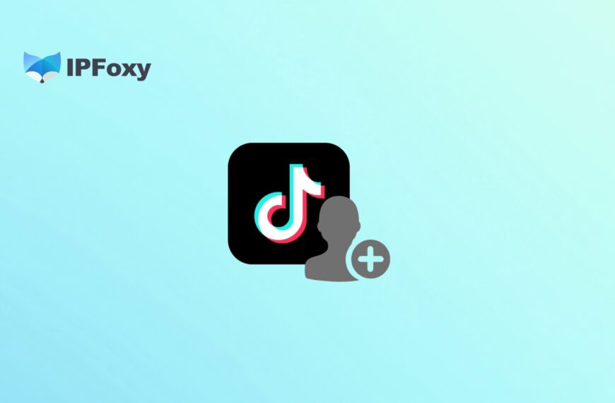 新手注册TikTok教程（手机版）：注册准备、养号技巧、以及…