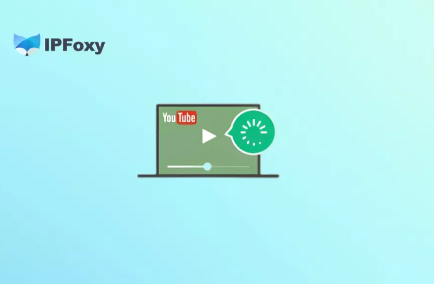 YouTube“一直转圈”怎么办？Youtube视频卡顿原因&hellip;