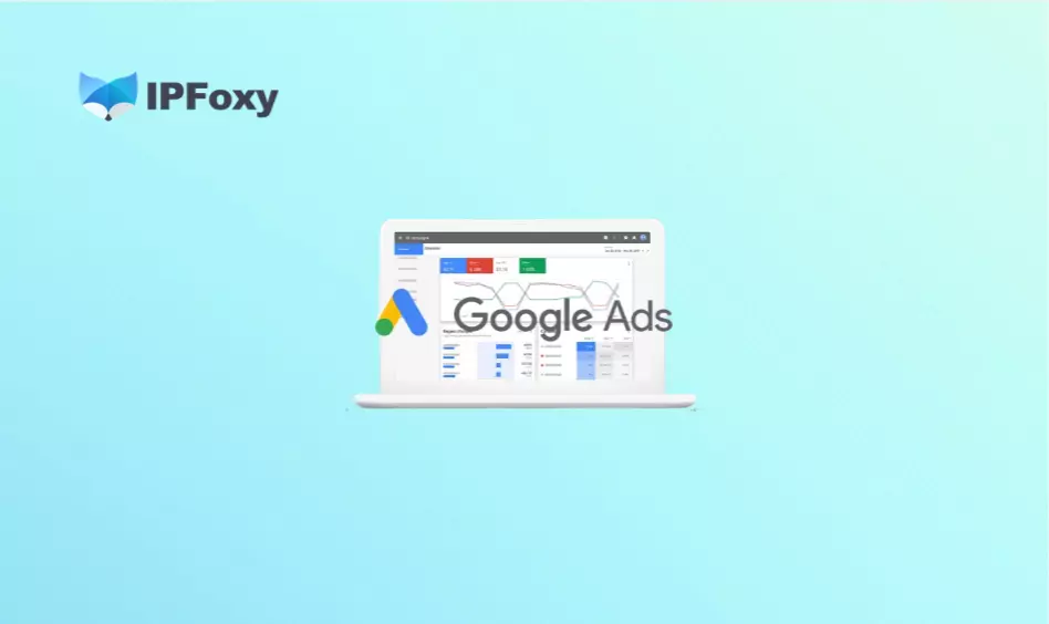 Google Ads规避系统政策详解：封号原因与申诉全流程