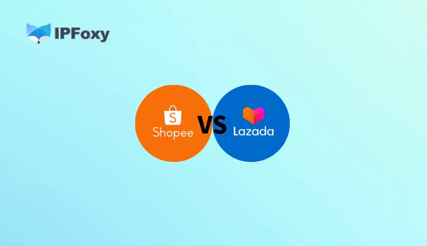 东南亚电商平台对比:Shopee vs Lazada,跨境拓客该如何选择?